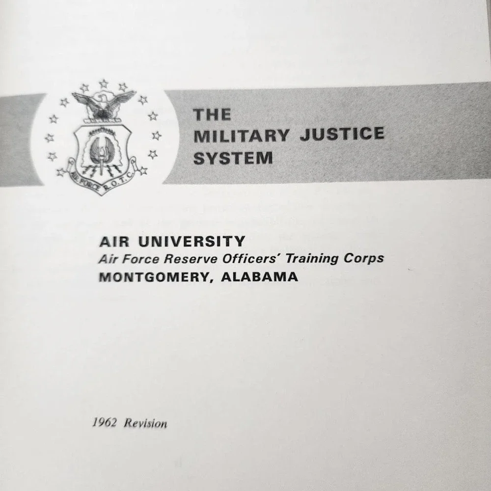 1962 The Military Justice System Air University AFROTC‎ Hardcover Text Book